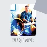 caratula de Para Que Volver