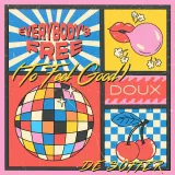 caratula de Everybody's Free (To Feel Good)