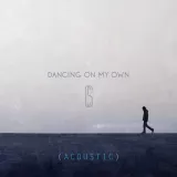 caratula de Dancing On My Own (Acoustic)