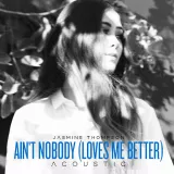 caratula de Ain't Nobody (Loves Me Better) (Acoustic)